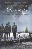 Silent Night : The Remarkable Christmas Truce of 1914