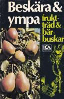 Besk&auml;ra & ympa frukttr&auml;d och b&auml;rbuskar