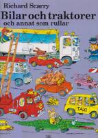 Bilar och traktorer och annat som rullar