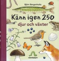 K&auml;nn igen 250 djur och v&auml;xter
