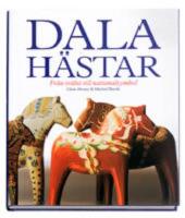 Dalah&auml;star : fr&aring;n tr&auml;bit till nationalsymbol