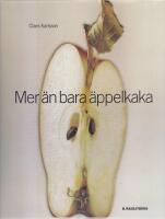 Mer &auml;n bara &auml;ppelkaka
