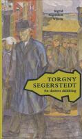 Torgny Segerstedt : en dotters skildring