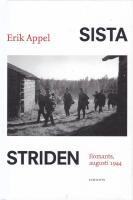 Sista striden : Ilomants, augusti 1944