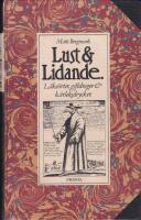 Lust och lidande : om droger p&aring; gott och ont : [l&auml;ke&ouml;rter, giftdroger & k&auml;rleksdrycker]