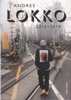 Andres Lokko : 2010-2019