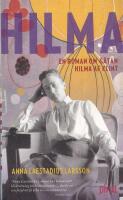 Hilma - en roman om g&aring;tan Hilma af Klint