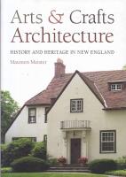 Arts and Crafts Architecture - History and Heritage in New England
