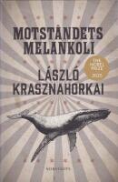 Motst&aring;ndets melankoli
