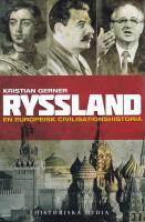 Ryssland : En europeisk civilisationshistoria