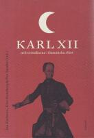 Karl XII och svenskarna i Osmanska riket