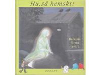 Hu, s&aring; hemskt! Barnens f&ouml;rsta rysare
