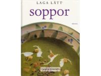 Laga l&auml;tt soppor