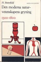 Den moderna naturvetenskapens gryning. 1300-1800. F&ouml;rord av Sten Lindroth.