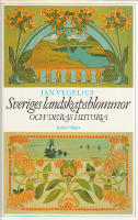 Sveriges landskapsblommor och deras historia.