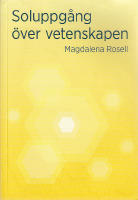 Soluppg&aring;ng &ouml;ver vetenskapen