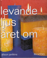 Levande ljus &aring;ret om