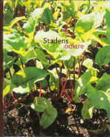 Stadens odlare. Fataburen 2003