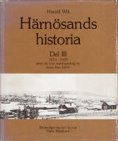 H&auml;rn&ouml;sands historia. Del III. 1810-1920 samt ett kort sammandrag av tiden f&ouml;re 1810