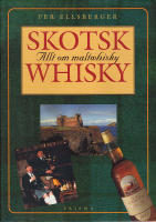 Skotsk Whisky. Allt om maltwhisky