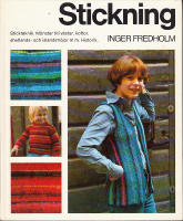 Stickning. Stickteknik. M&ouml;nster till v&auml;star, koftor, shetlands- och islandstr&ouml;jor m.m. Historik