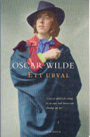 Oscar Wilde. Ett urval