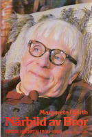 N&auml;rbild av Bror. Bror Hjorth 1950-1968.