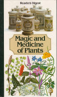 Magic and Medicine of Plants