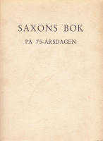Saxons bok p&aring; 75-&aring;rsdagen