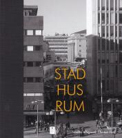  Stad, hus, rum. Studier till&auml;gnade Thomas Hall