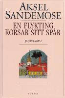 En flykting korsar sitt sp&aring;r. Jantelagen