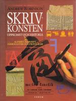 Skrivkonsten. Uppkomst och historia ...