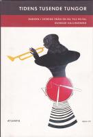 Tidens tusende tungor : radion i Sverige fr&aring;n 50-tal till 90-tal