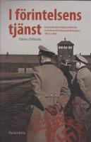 I f&ouml;rintelsens tj&auml;nst : koncentrationsl&auml;gervakterna och deras fritidssyssels