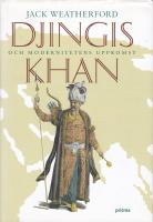 Djingis khan : och modernitetens uppkomst