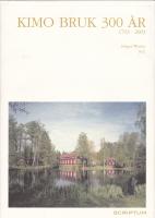 Kimo Bruk 300 &aring;r 1703-2003