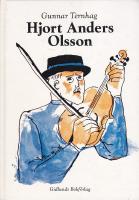 Hjort Anders Olsson : Spelman, Artist