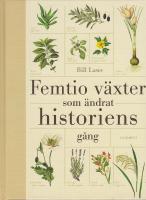 Femtio v&auml;xter som &auml;ndrat historiens g&aring;ng