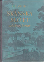 Skånska slott och deras herrar.