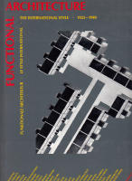 Functional Architecture. The International Style 1925-1940