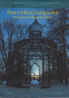 Den gyllene tr&auml;dg&aring;rden : tr&auml;dg&aring;rdskonstens id&eacute;- och kulturhistoria fr&aring;n Adam till &ouml;rtag&aring;rd