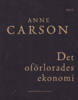 Det of&ouml;rlorades ekonomi (Simonides fr&aring;n Keos l&auml;st med Paul Celan)