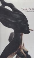 Timo Solin : portr&auml;tt av en konstn&auml;r