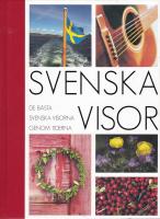 Svenska visor : de b&auml;sta svenska visorna genom tiderna