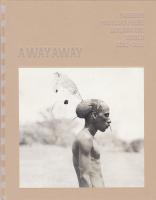 A way away. Swedish Photographers Explore the World 1862-2018