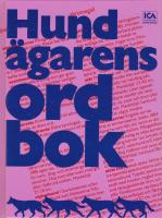 Hund&auml;garens ordbok. 2150 hundord