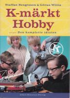 K-m&auml;rkt Hobby eller Den komplette idioten