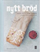 Nytt br&ouml;d : baka gott utan gluten
