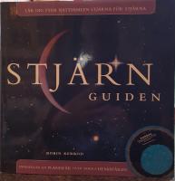 Stj&auml;rnguiden : l&auml;r dig tyda natthimlen stj&auml;rna f&ouml;r stj&auml;rna