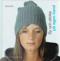 Sy och sticka p&aring; egen hand